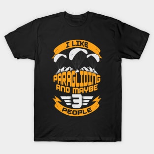 Funny Paragliding Paraglider Gift T-Shirt